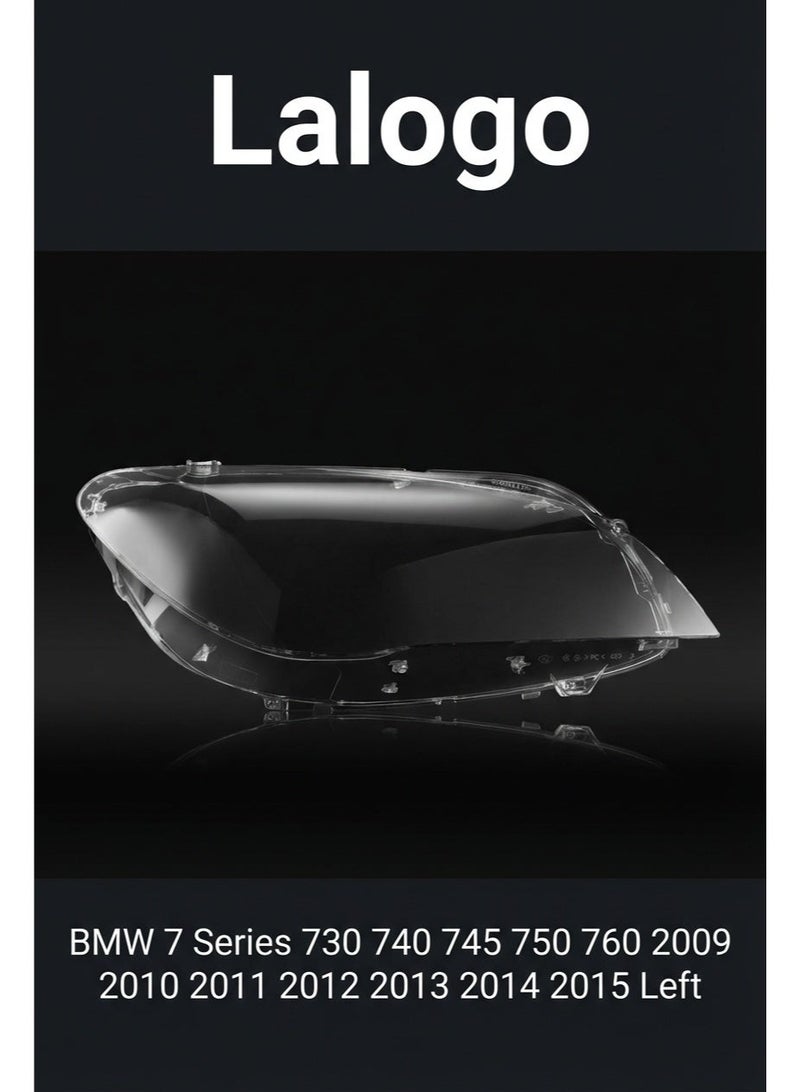Headlight Lens Cover for BMW 7 Series 730 740 745 750 760 2009 2010 2011 2012 2013 2014 2015 Left-10302001L